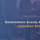 Canadian grants available to entrepreneurs looking to start businesses and/or grow their existing businesses
